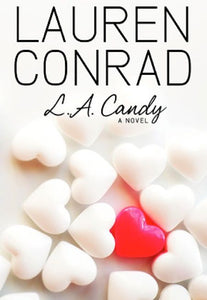 "L.A. Candy" by Lauren Conrad