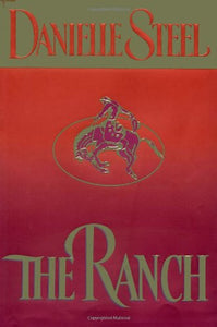 "The Ranch" by Danielle Steel