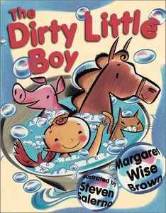 "The Dirty Little Boy" by Margaret Wise Brown