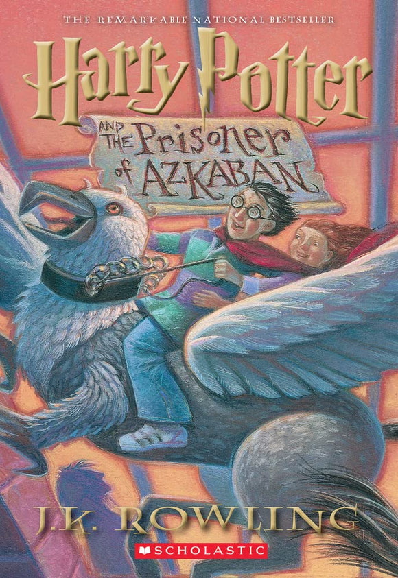 Harry Potter and the Prisoner of Azkaban (Harry Potter #3) by JK Rowling