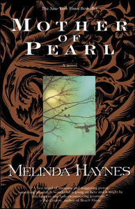 "Mother of Pearl" by Melinda Haynes