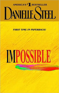 "Impossible" by Danielle Steel