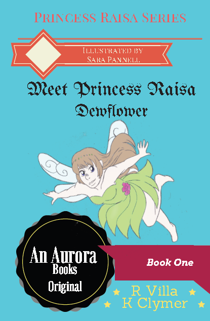 Meet Princess Raisa Dewflower