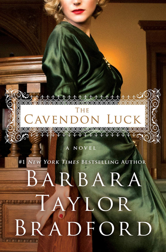The Cavendon Luck: A Novel (Cavendon Hall, 3) by Barbara Taylor Bradford
