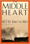 The Middle Heart by Bette Bao Lord